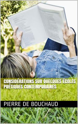 Cover of the book Considérations sur quelques écoles poétiques contemporaines by J.-H. Rosny aîné