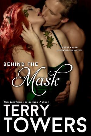 Cover of the book Behind The Mask by Terry Towers