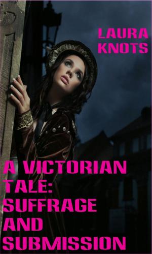 Cover of the book A Victorian Tale: Suffrage and Submission by Daisy Hendriks