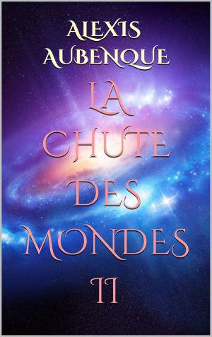 Book cover of LA CHUTE DES MONDES 2