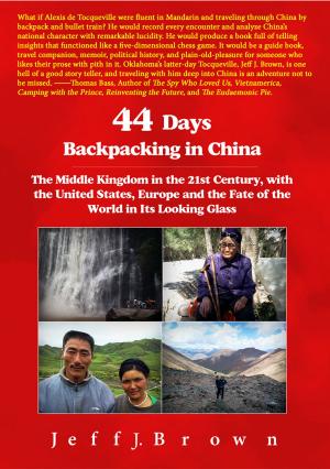 Cover of the book 44 Days Backpacking in China by Frank Doerger