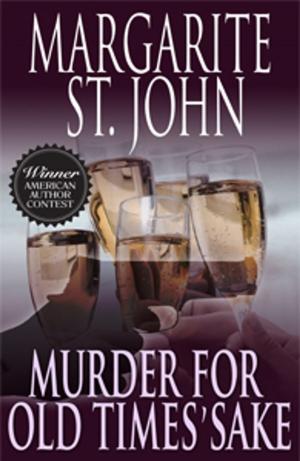 Cover of the book Murder For Old Times' Sake by Margarite St. John