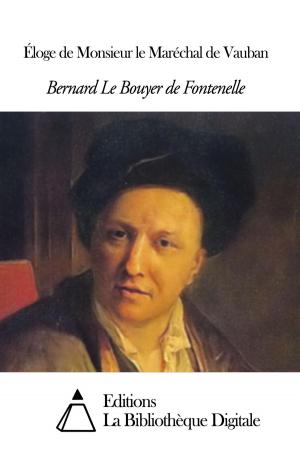 Cover of the book Éloge de Monsieur le Maréchal de Vauban by Charles de Mazade