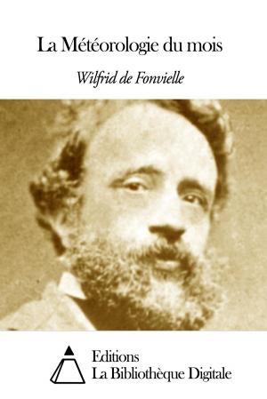 Cover of the book La Météorologie du mois by Emile Nelligan
