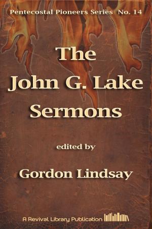 Book cover of The John G. Lake Sermons
