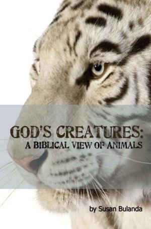 Cover of the book God's Creatures by Chuck McAllister