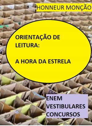 Cover of the book ORIENTAÇÃO DE LEITURA: A HORA DA ESTRELA by Nicholas Brown, Elsa Joseph
