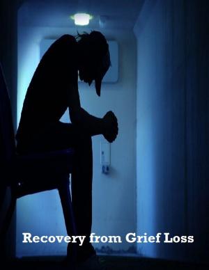 Cover of the book Recovery from Grief Loss by Michael G. Cochrane