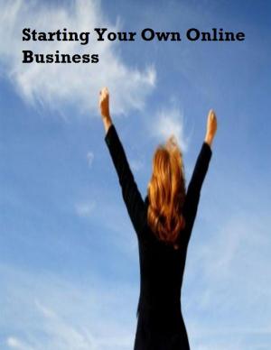 bigCover of the book Starting Your Own Online Business by 