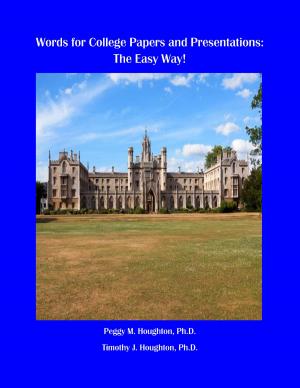 Cover of the book Words for College Papers and Presentations: The Easy Way! by Jodi Lee
