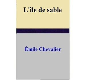 Cover of the book L'île de sable by William J. Robinson