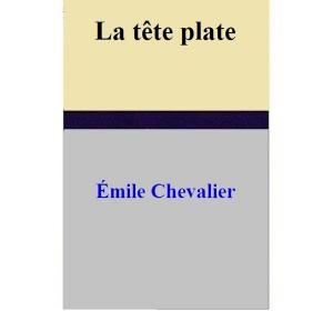Cover of the book La tête plate by Louisa May Alcott
