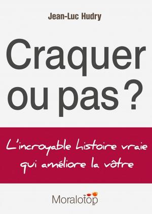 Cover of the book Craquer ou pas ? by 