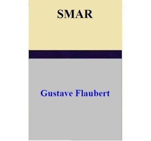 Cover of the book SMAR by Gustave Flaubert