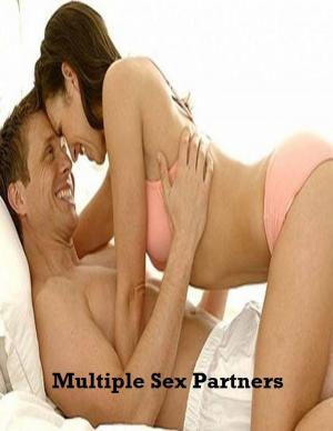 Cover of the book Multiple Sex Partners by V.T.