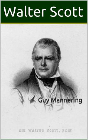 Cover of the book Guy Mannering by Jules César, Théophile Baudement