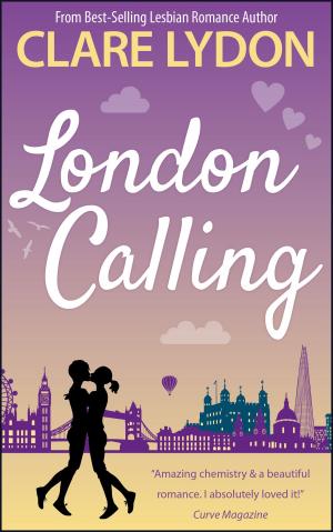 Cover of the book London Calling by Clare Lydon