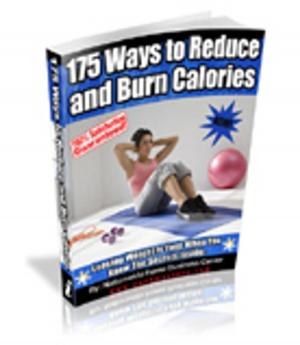 Cover of 175 Ways To Reduce and Burn Calories