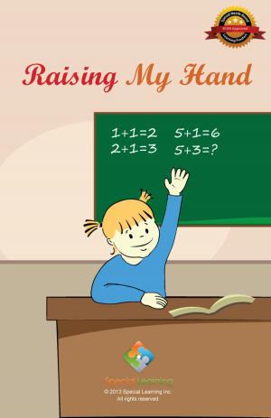 Cover of the book Raising My Hand by Special Learning, Inc.