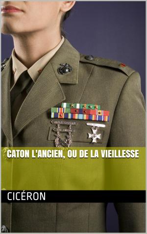 Cover of the book Caton l'Ancien, ou de la Vieillesse by Arnould Galopin