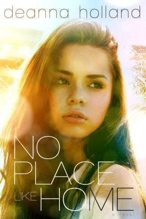 Cover of the book No Place Like Home: A Novel by Jaye Wells