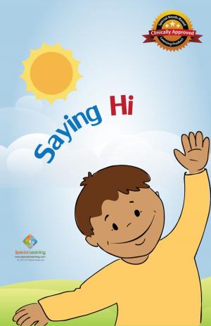 Cover of the book Saying Hi by Special Learning, Inc.