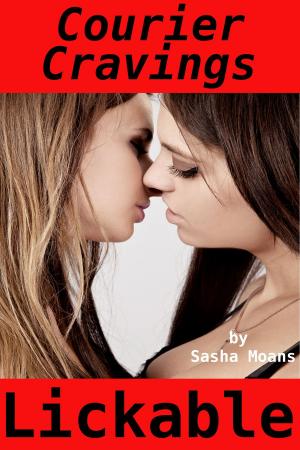 bigCover of the book Courier Cravings, Lickable (Lesbian Erotica) by 
