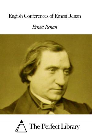 Cover of the book English Conferences of Ernest Renan by Alice Meynell