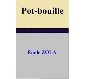 Cover of the book Pot-bouille by Michael Cantwell