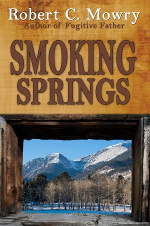 Cover of the book Smoking Springs by Roger Levine