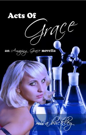 Cover of the book Acts Of Grace by Holly Hunt