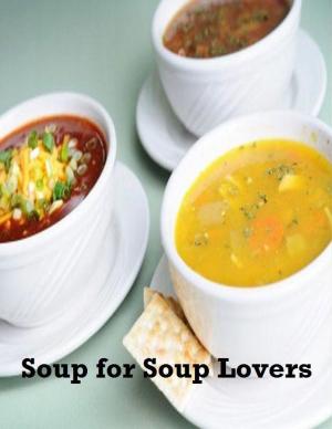 bigCover of the book Soup for Soup Lovers by 