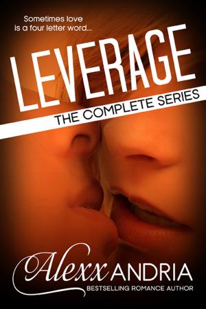Cover of the book Leverage (The Complete Series) (Billionaire Romance) by Fiona Zedde