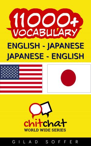 Book cover of 11000+ English - Japanese Japanese - English Vocabulary