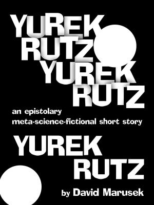 Book cover of Yurek Rutz, Yurek Rutz, Yurek Rutz