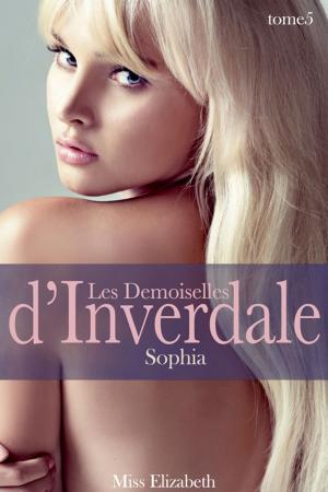 Cover of Roman Érotique Les Demoiselles d'Inverdale -tome 5- Sophia
