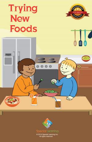 Cover of the book Trying New Foods by Special Learning, Inc.