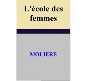 Cover of L'école des femmes