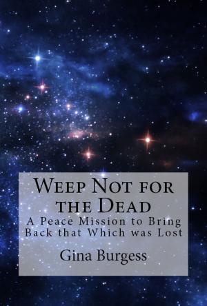 Book cover of WEEP NOT FOR THE DEAD