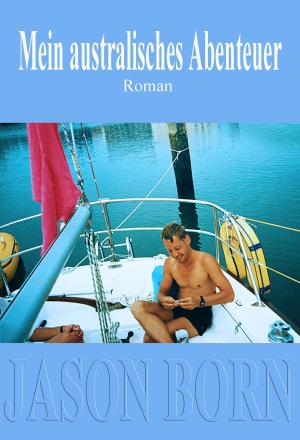 Cover of the book Mein australisches Abenteuer by Stefano Vietti, Marco Checchetto