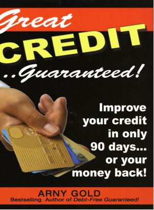Cover of the book Great Credit Guaranteed by Monique Littlejohn