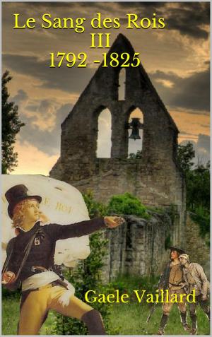 Cover of the book Le Sang des Rois, Tome 3 by James W Bancroft