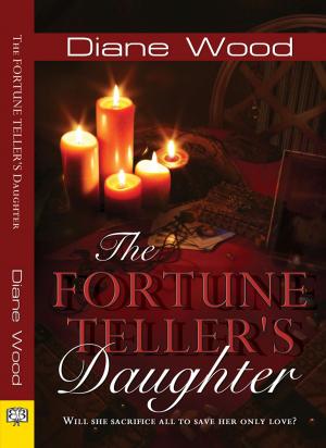 Cover of the book The Fortune Teller's Daughter by Lise MacTague