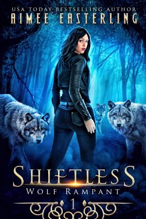 Cover of the book Shiftless by Aimee Easterling