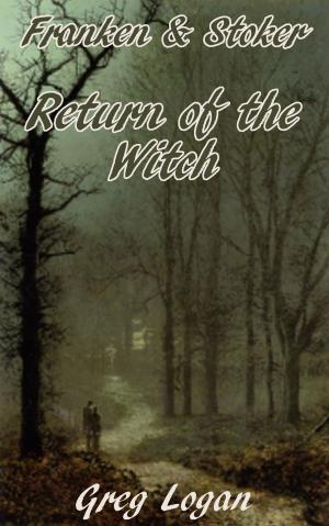 Cover of the book Return of the Witch by Stephen Edger