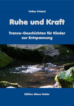 Book cover of Ruhe und Kraft