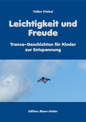 Book cover of Leichtigkeit und Freude