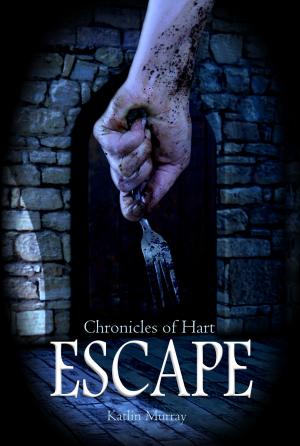 Cover of the book Chronicles of Hart : Escape by Vikki Shelton, Chelsea Falin