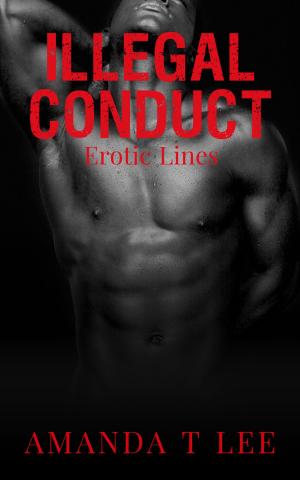 Cover of the book Illegal Conduct by Danielle Leigh