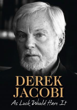 Cover of the book As Luck Would Have It by Jason Vale